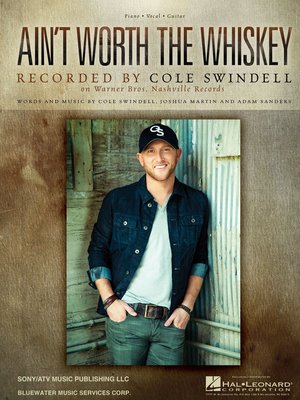 cover image of Ain't Worth the Whiskey Sheet Music